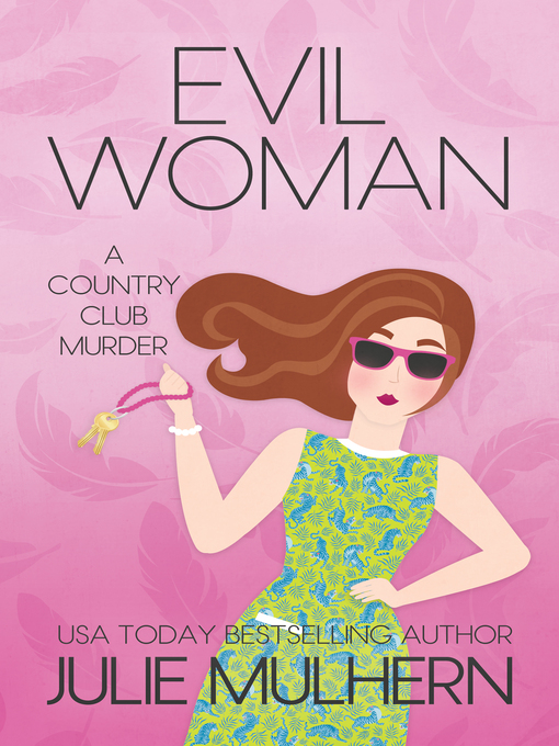 Title details for Evil Woman by Julie Mulhern - Available